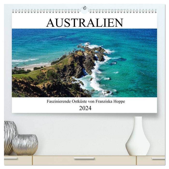 Australie - fascinante côte est (Calvendo Premium Wall Calendar 2024) 