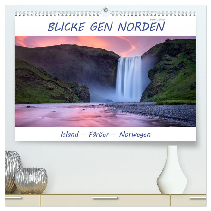 Vues vers le nord (Calendrier mural CALVENDO Premium 2024) 