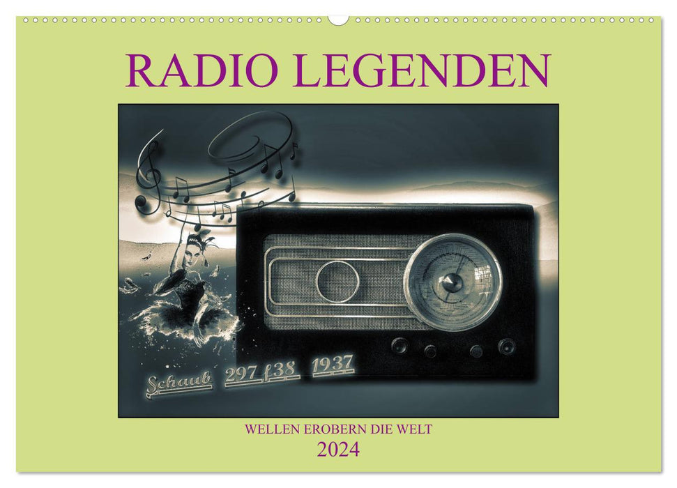 RADIO LEGENDEN (CALVENDO Wandkalender 2024)