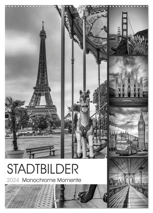 STADTBILDER Monochrome Momente (CALVENDO Wandkalender 2024)