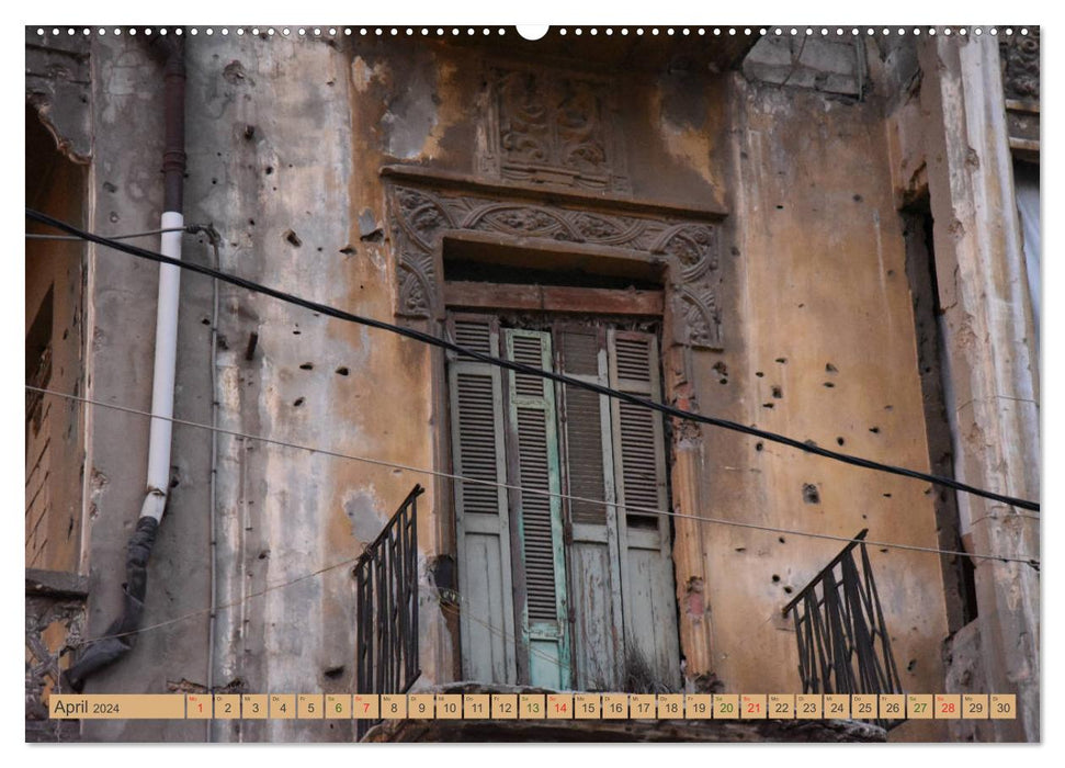 Beirut - auferstanden aus Ruinen (CALVENDO Premium Wandkalender 2024)