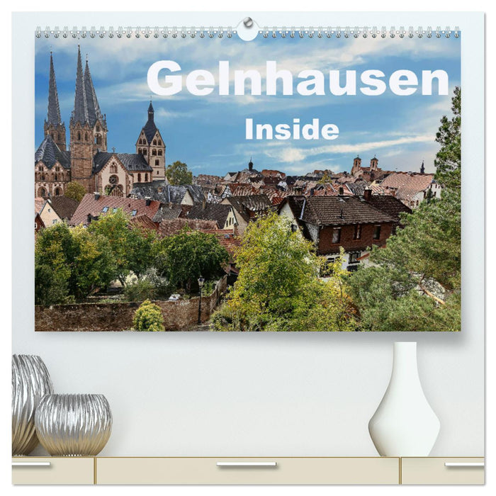 Gelnhausen Inside (Calvendo Premium Calendrier mural 2024) 