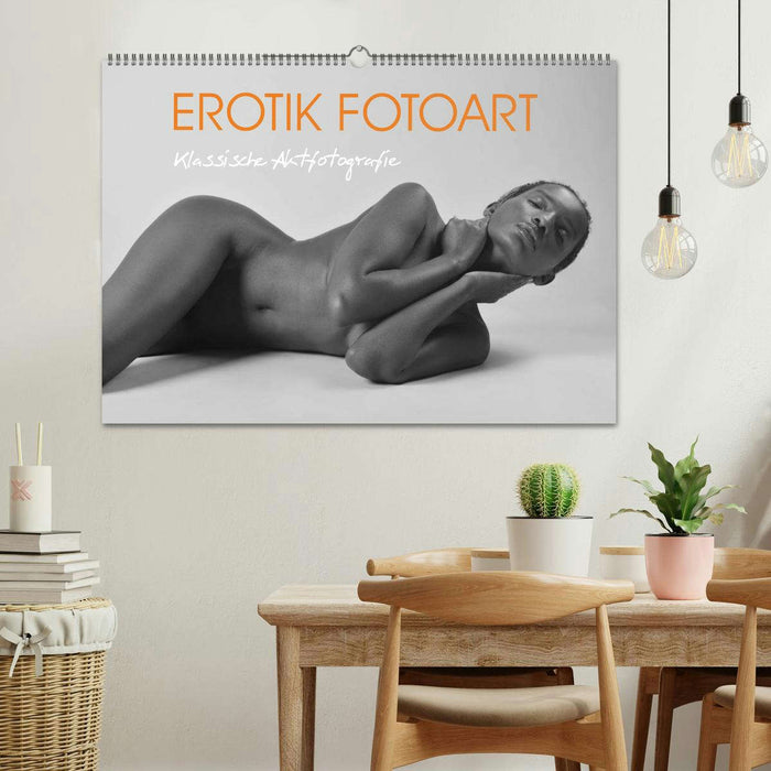 Erotik Fotoart Klassische Aktfotografie (CALVENDO Wandkalender 2024)
