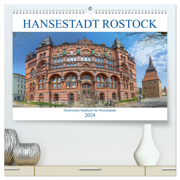 Ville hanséatique de Rostock, centre-ville historique à Warnemünde (calendrier mural CALVENDO Premium 2024) 