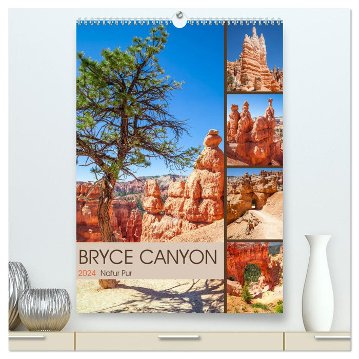 BRYCE CANYON Natur Pur (CALVENDO Premium Wandkalender 2024)