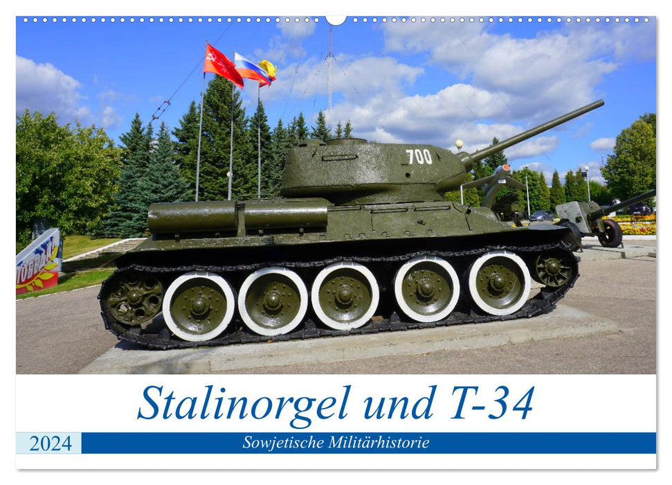 Orgue Staline et T-34 - Histoire militaire soviétique (Calendrier mural CALVENDO 2024) 