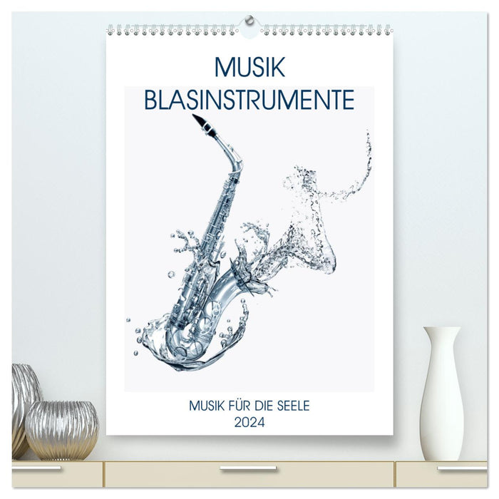 Musik Blasinstrumente (CALVENDO Premium Wandkalender 2024)