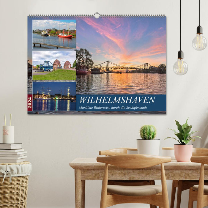 Wilhelmshaven, maritime Bilderreise (CALVENDO Wandkalender 2024)