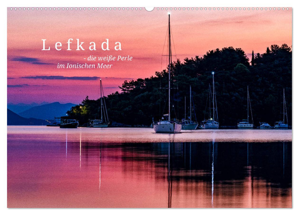 Lefkada - die weiße Perle im Ionischen Meer (CALVENDO Wandkalender 2024)