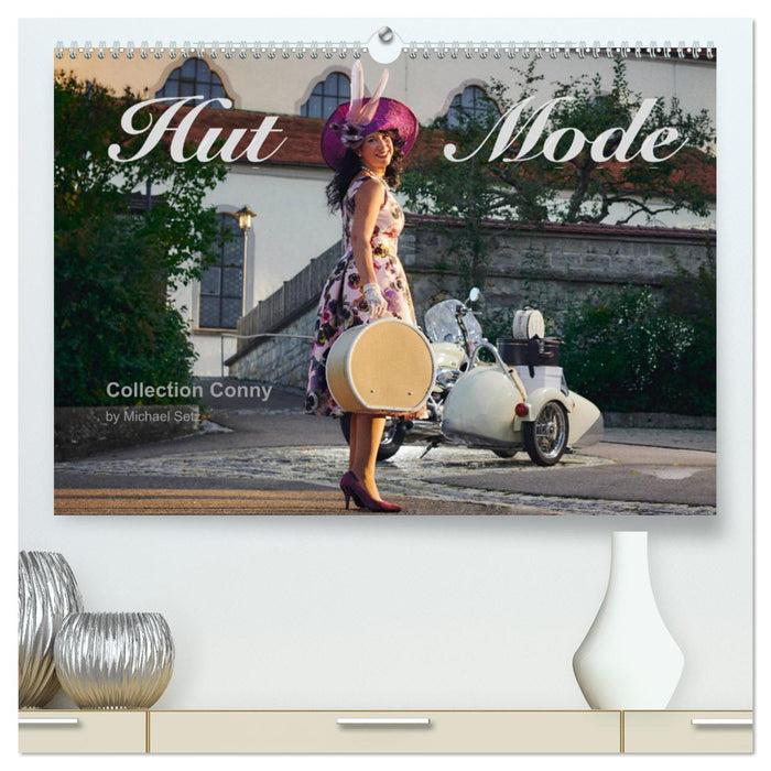 Chapeau Mode (Calendrier mural CALVENDO Premium 2024) 