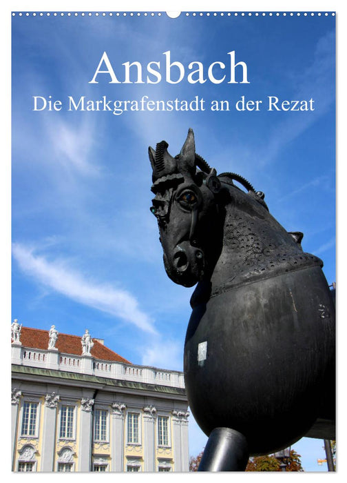 Ansbach - Die Markgrafenstadt an der Rezat (CALVENDO Wandkalender 2024)