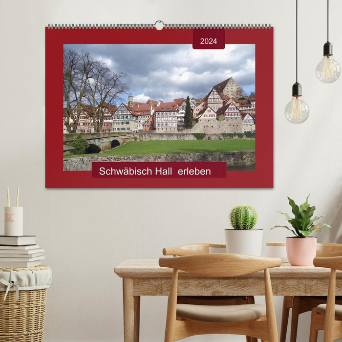 Schwäbisch Hall erleben (CALVENDO Wandkalender 2024)