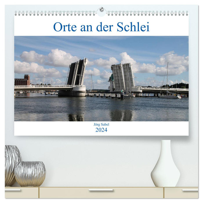 Lieux sur le Schlei (Calendrier mural CALVENDO Premium 2024) 