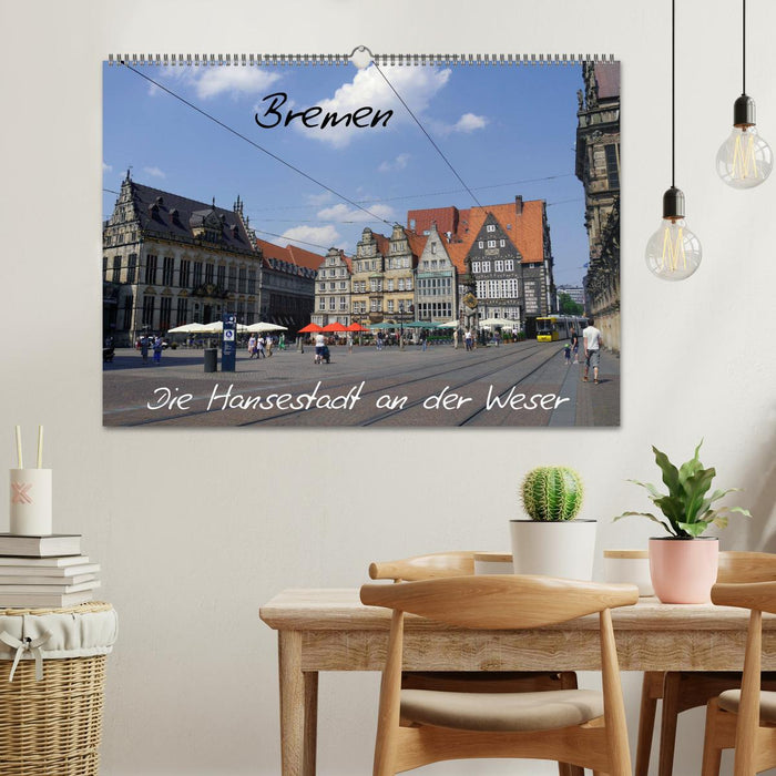Bremen - The Hanseatic city on the Weser (CALVENDO wall calendar 2024) 