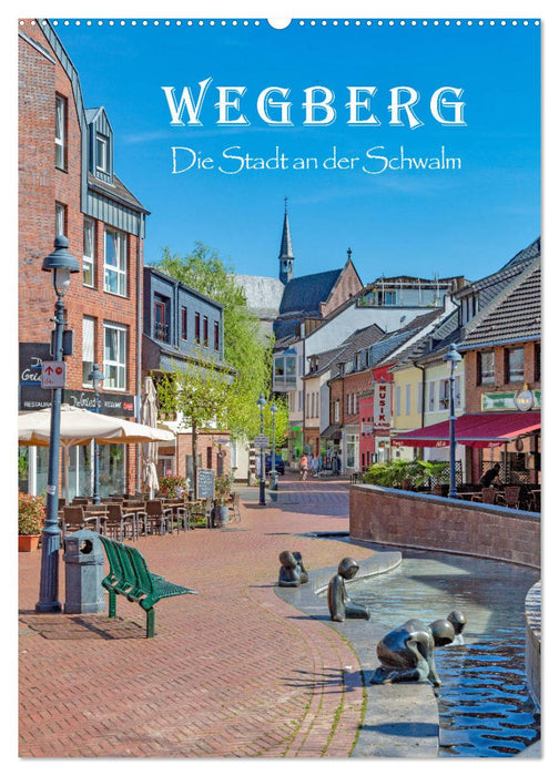 Wegberg - The town on the Schwalm (CALVENDO wall calendar 2024) 