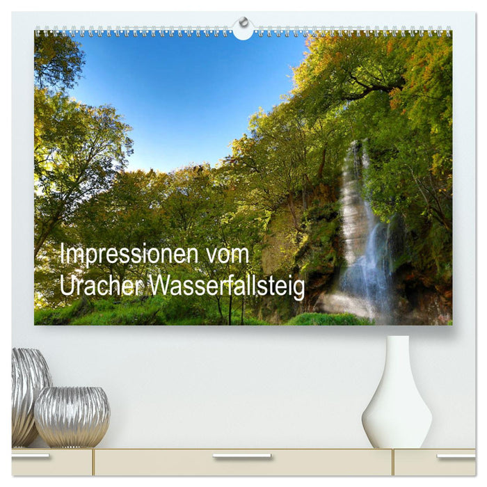 Impressions from the Uracher Wasserfallsteig (CALVENDO Premium Wall Calendar 2024) 