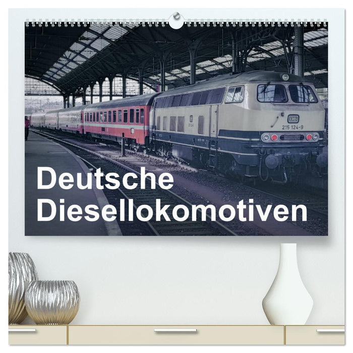 Deutsche Diesellokomotiven (CALVENDO Premium Wandkalender 2024)