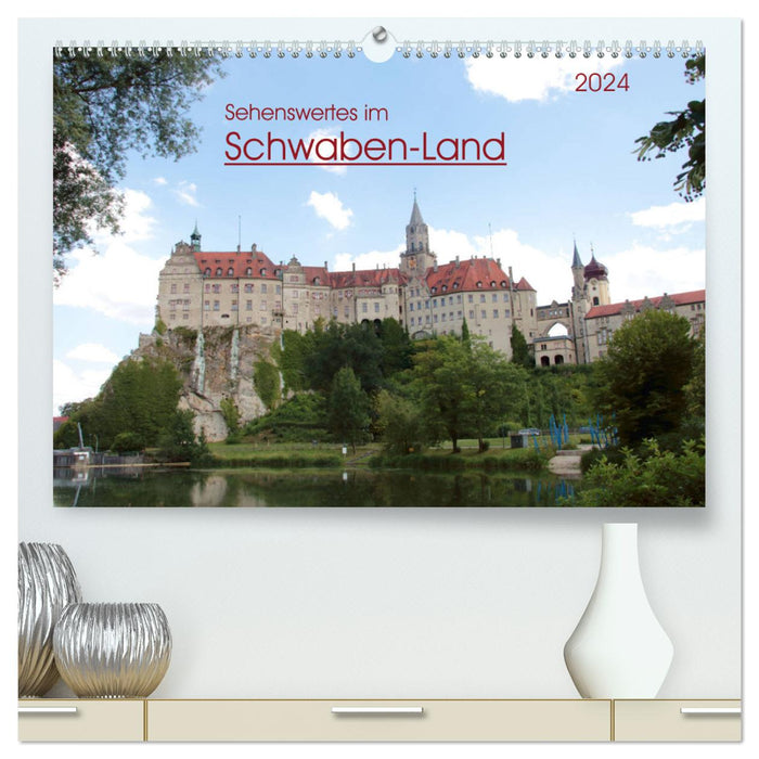 Sehenswertes im Schwaben-Land (CALVENDO Premium Wandkalender 2024)