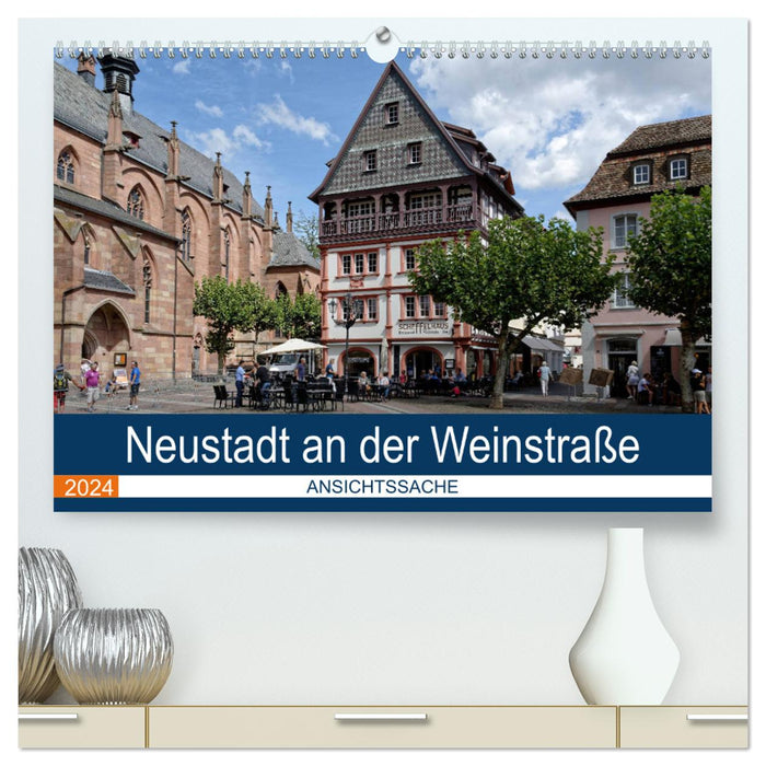Neustadt an der Weinstraße - a matter of opinion (CALVENDO Premium Wall Calendar 2024) 