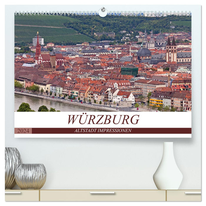 WÜRZBURG - ALTSTADT IMPRESSIONEN (CALVENDO Premium Wandkalender 2024)