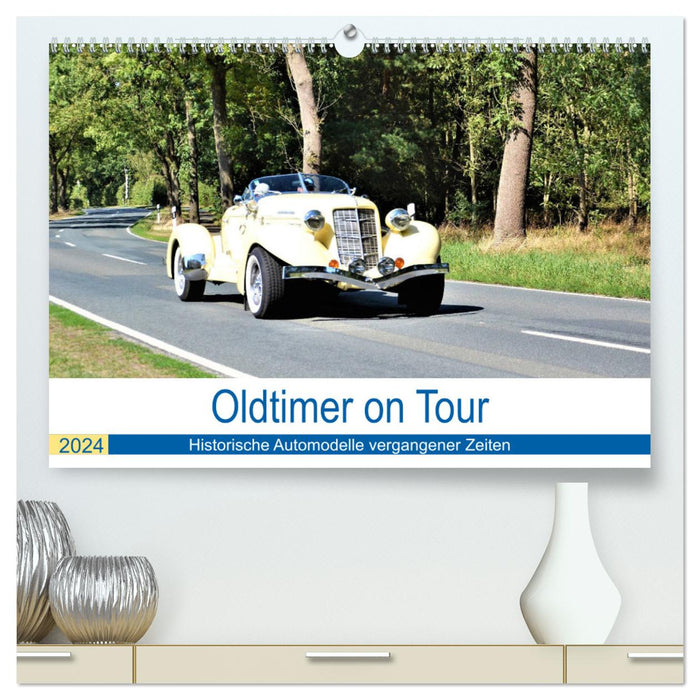 Oldtimer on Tour (CALVENDO Premium Wandkalender 2024)