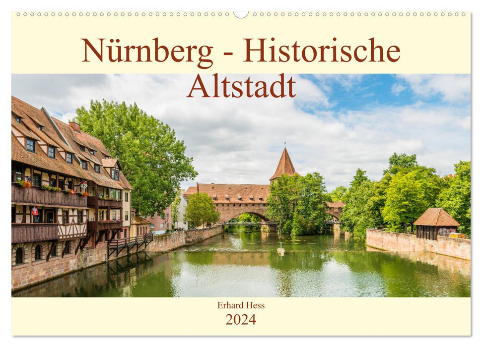 Nuremberg - Historic Old Town (CALVENDO Wall Calendar 2024) 