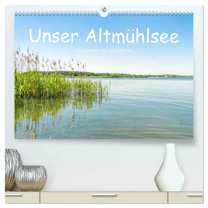 Unser Altmühlsee (CALVENDO Premium Wandkalender 2024)