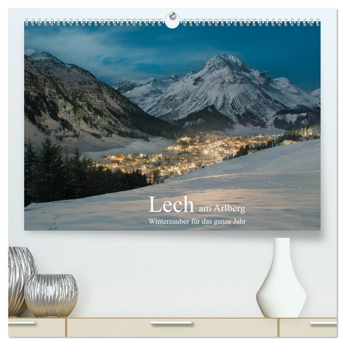 Lech am Arlberg - winter magic for the whole year (CALVENDO Premium Wall Calendar 2024) 