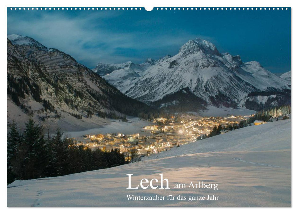 Lech am Arlberg - Winterzauber für das ganze Jahr (CALVENDO Wandkalender 2024)