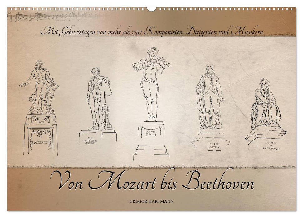 Von Mozart bis Beethoven (CALVENDO Wandkalender 2024)
