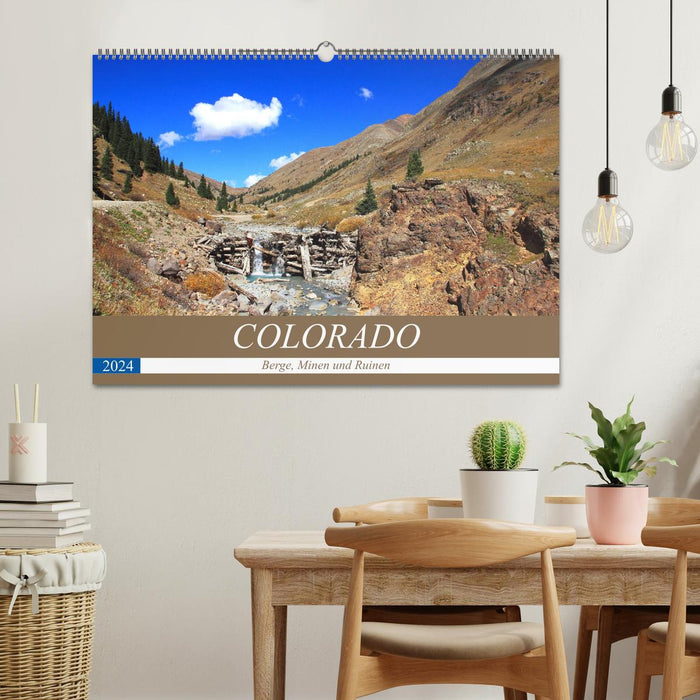 COLORADO Berge, Minen und Ruinen (CALVENDO Wandkalender 2024)
