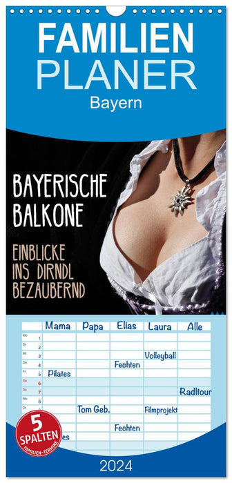 Bayerische Balkone, Einblicke ins Dirndl - bezaubernd (CALVENDO Familienplaner 2024)