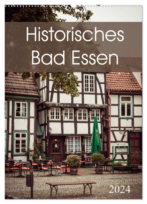 Historisches Bad Essen (CALVENDO Wandkalender 2024)