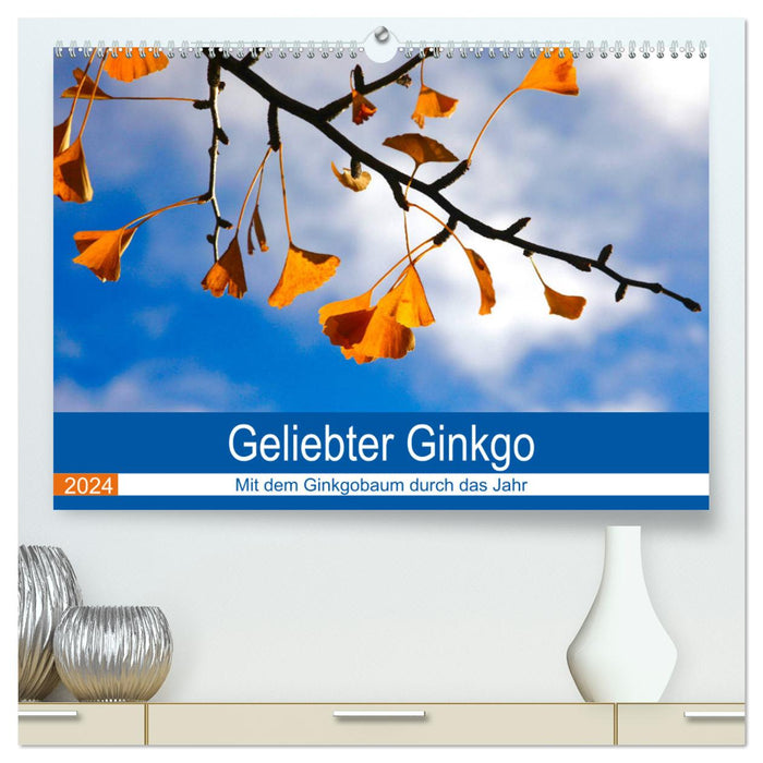 Ginkgo bien-aimé (Calendrier mural CALVENDO Premium 2024) 