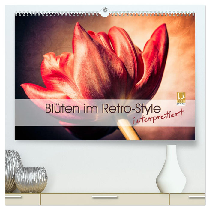 Fleurs au style rétro (Calendrier mural CALVENDO Premium 2024) 
