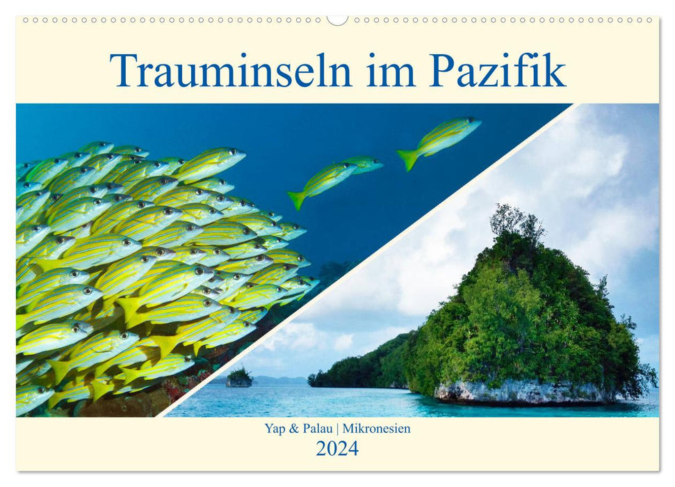Mikronesien: Yap und Palau (CALVENDO Wandkalender 2024)