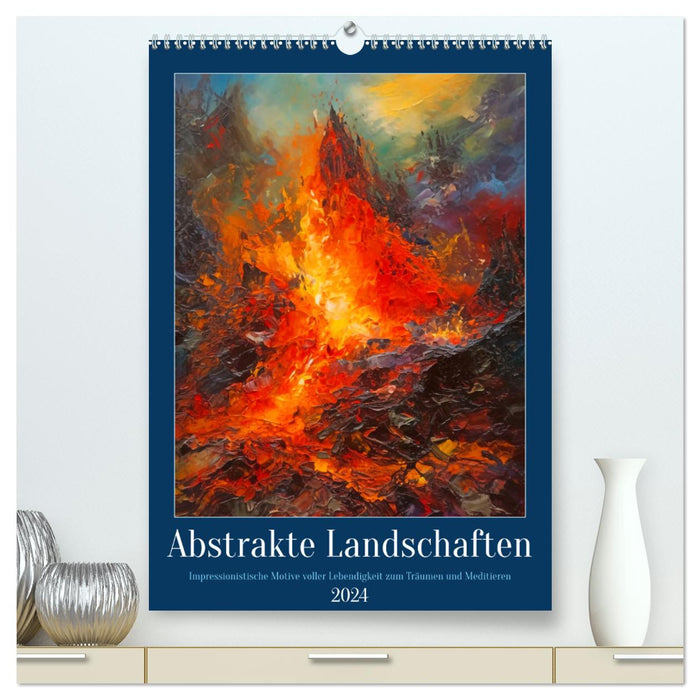 Abstrakte Landschaften (CALVENDO Premium Wandkalender 2024)