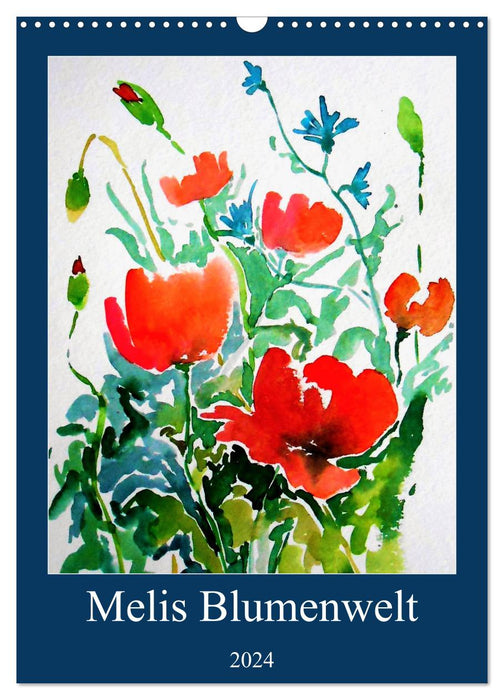 Melis Blumenwelt (CALVENDO Wandkalender 2024)