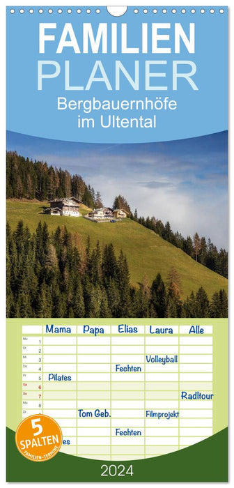 Bergbauernhöfe im Ultental (CALVENDO Familienplaner 2024)