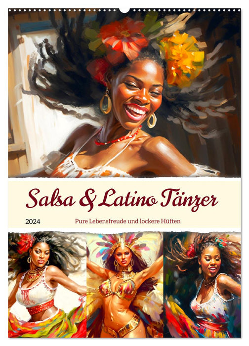 Salsa & Latino Tänzer. Pure Lebensfreude und lockere Hüften (CALVENDO Wandkalender 2024)