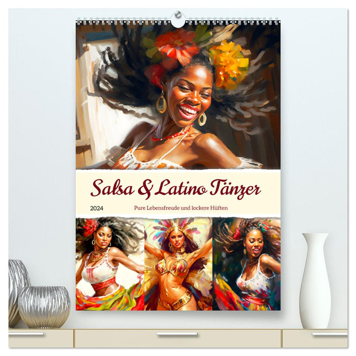 Salsa & Latino Tänzer. Pure Lebensfreude und lockere Hüften (CALVENDO Premium Wandkalender 2024)