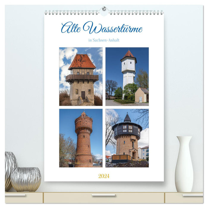 Alte Wassertürme (CALVENDO Premium Wandkalender 2024)