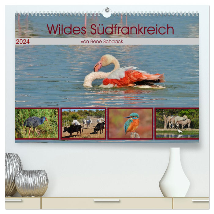 Wildes Südfrankreich (CALVENDO Premium Wandkalender 2024)