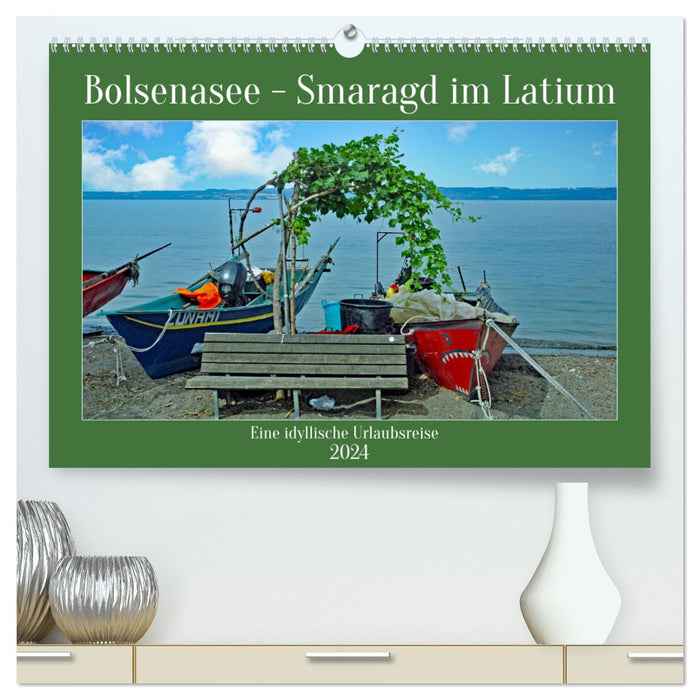 Lac de Bolsena Émeraude dans le Latium (Calvendo Premium Calendrier mural 2024) 