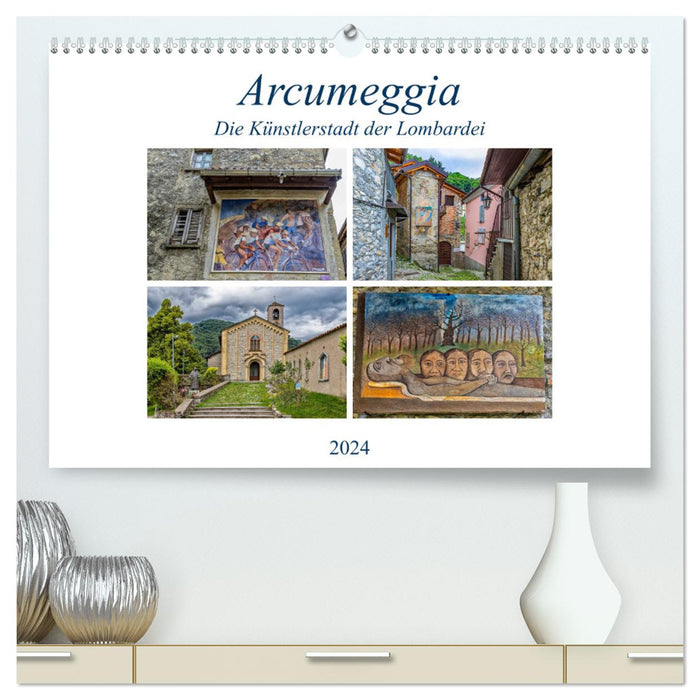 Arcumeggia - Die Künstlerstadt der Lombardei (CALVENDO Premium Wandkalender 2024)