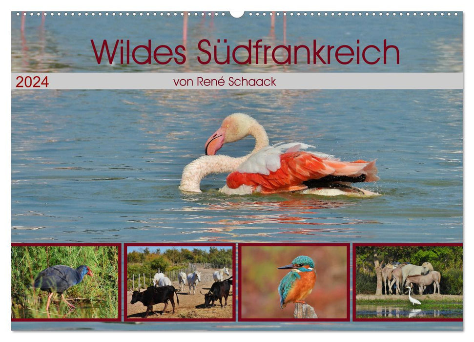 Wildes Südfrankreich (CALVENDO Wandkalender 2024)