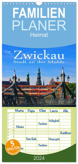 Zwickau - Stadt an der Mulde (CALVENDO Familienplaner 2024)