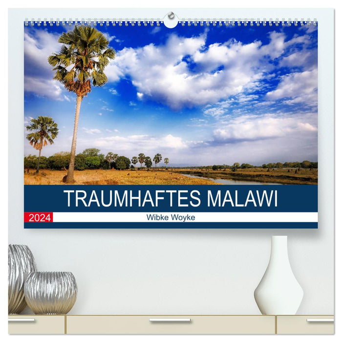 Traumhaftes Malawi (CALVENDO Premium Wandkalender 2024)
