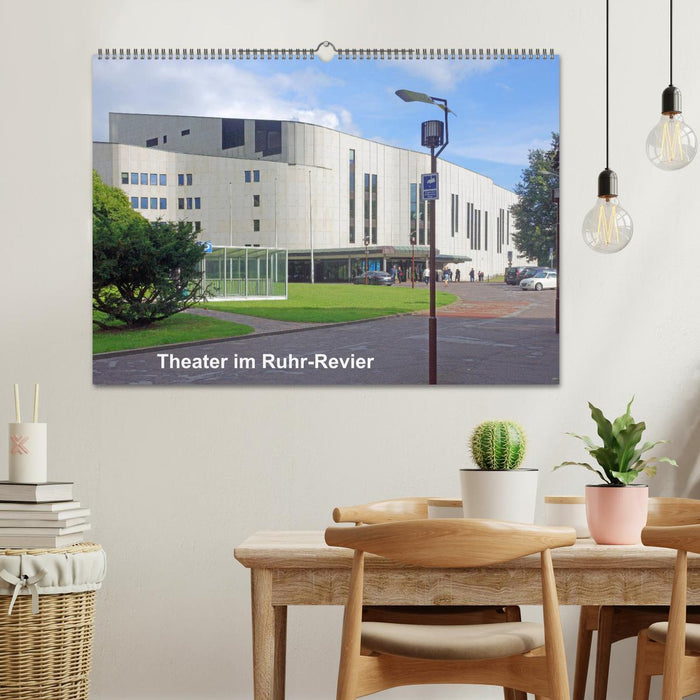 Theater im Ruhr-Revier (CALVENDO Wandkalender 2024)