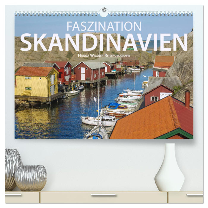 Fascination Scandinavia (Calvendo Premium Calendrier mural 2024) 